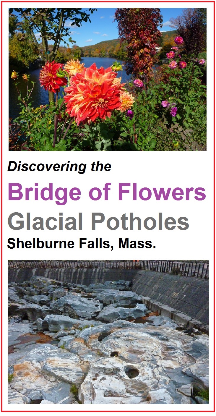 One of New England's most unusual attractions, the Bridge of Flowers and Glacial Potholes are located in charming, quaint Shelburne Falls, Massachusetts.
