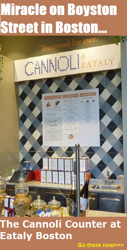 Miracles do exist -- like the Cannoli Counter at Eataly in Boston, Massachusetts.