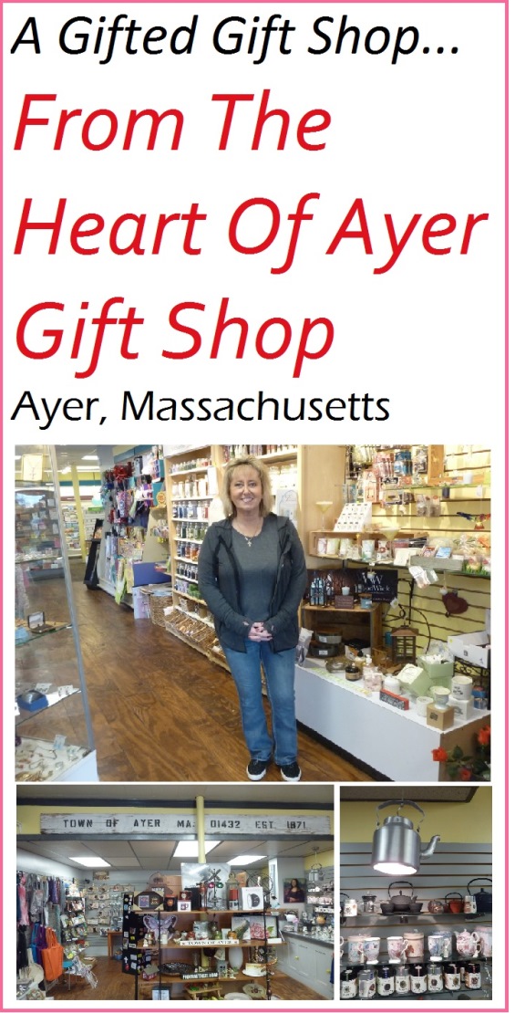 Check out this detailed feature story on a classic mom and pop downtown store: From the Heart of Ayer Gift Shop in Ayer, Massachusetts.
