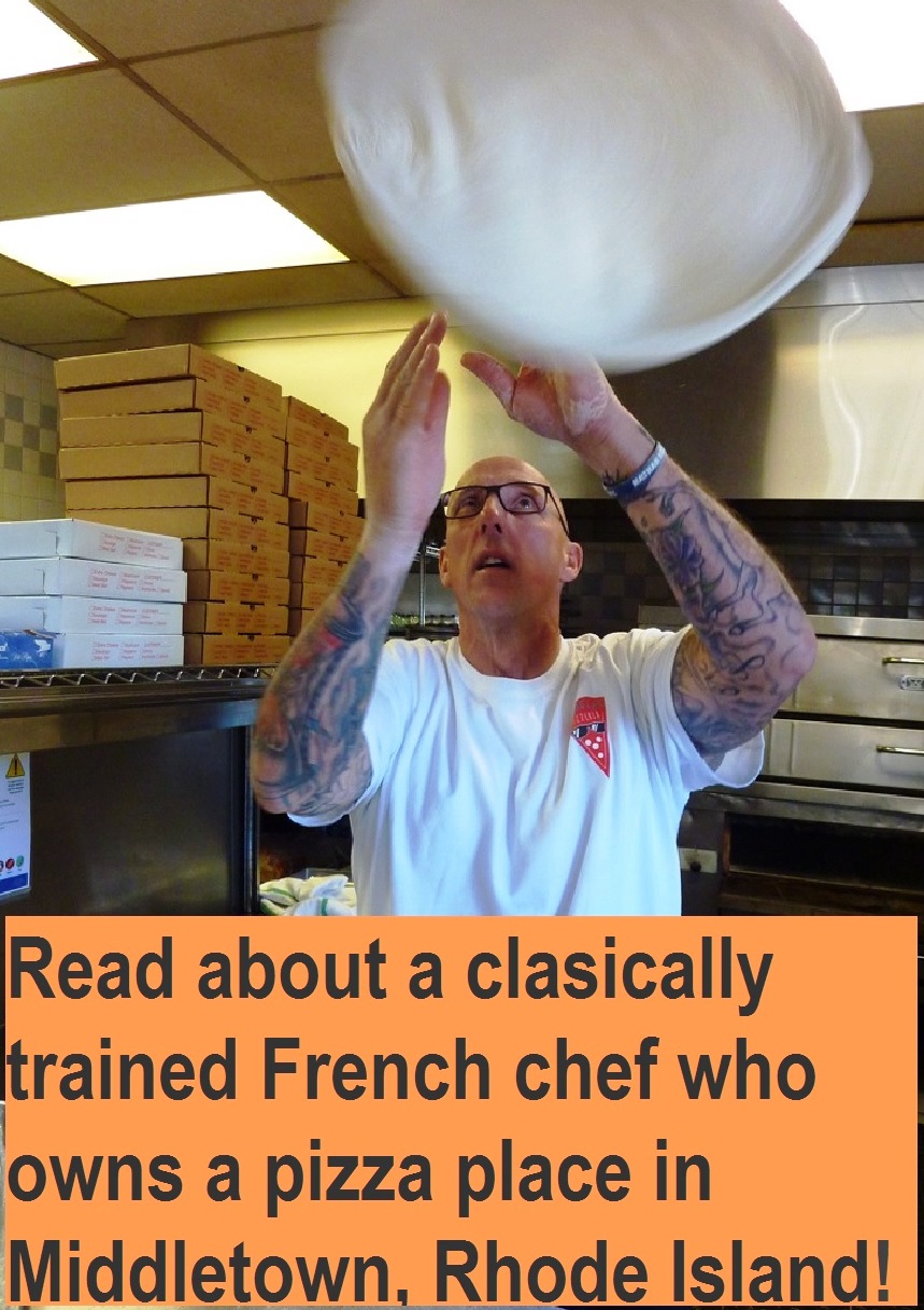 Read the story about a classically trained French chef who owns a pizza place in Middletown, R.I.