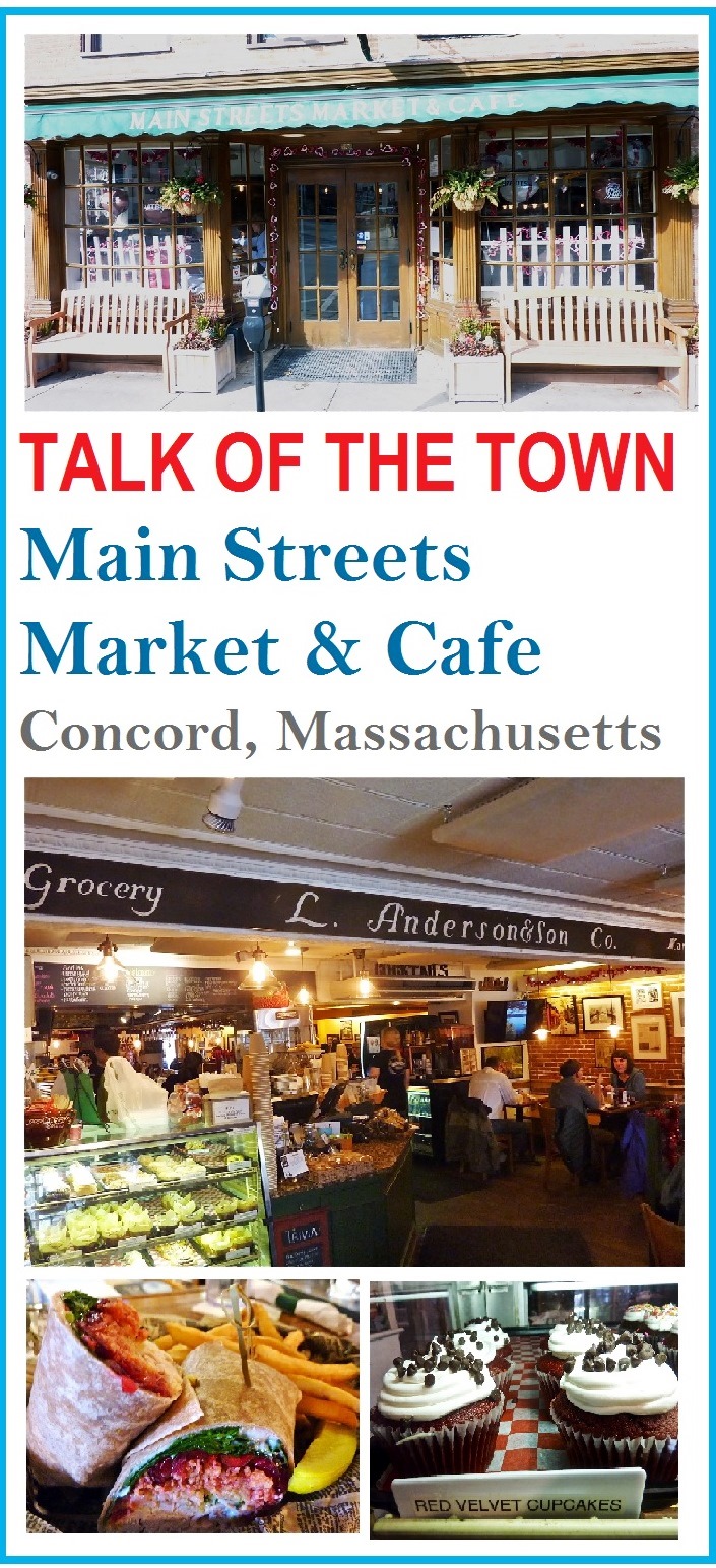 Why Main Streets Market and Cafe is my favorite restaurant in downtown Concord, Massachusetts.