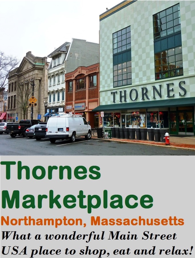 Thornes Marketplace in Northampton, Mass., is one of those hidden treasures that locals know about and visitors should be sure to see. It's a classic Main Street USA business with 30 mom and pop store merchants housed in a charming, former department store building.